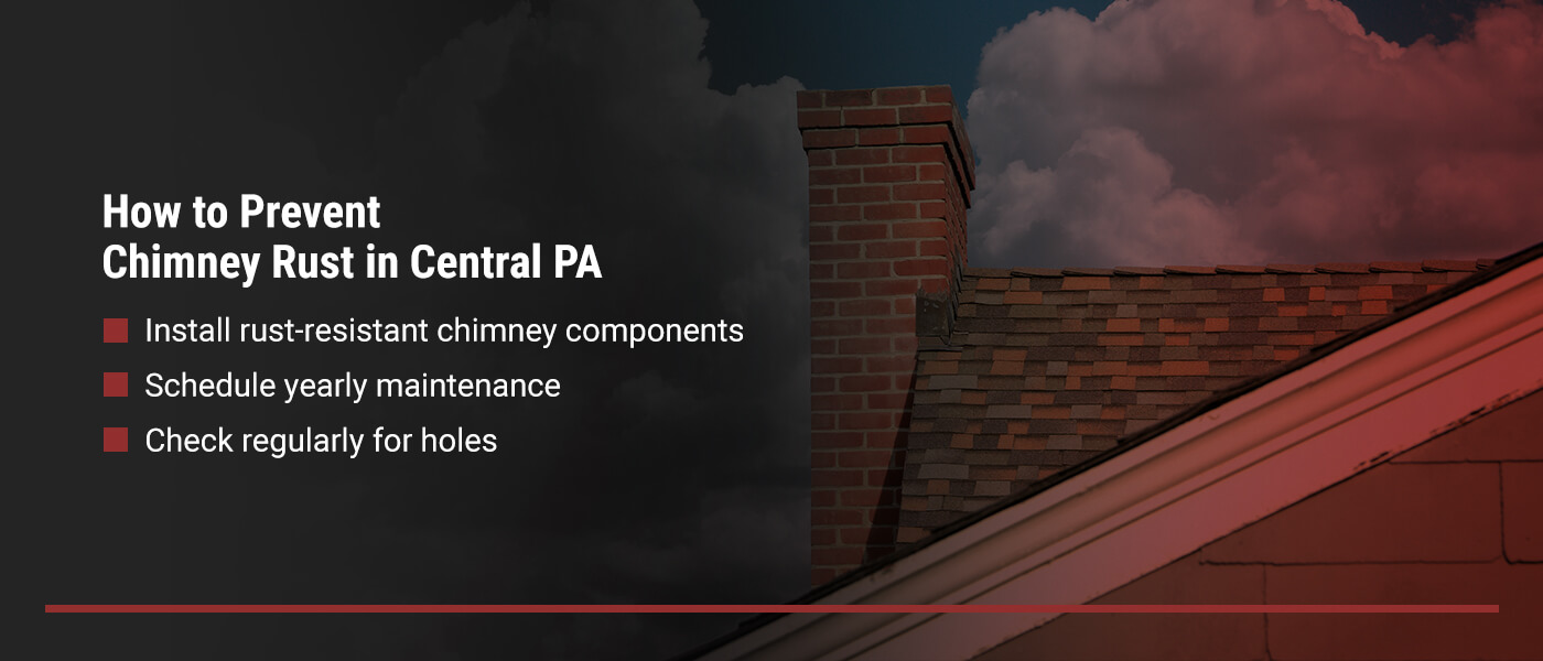 How to Prevent Chimney Rust in Central PA