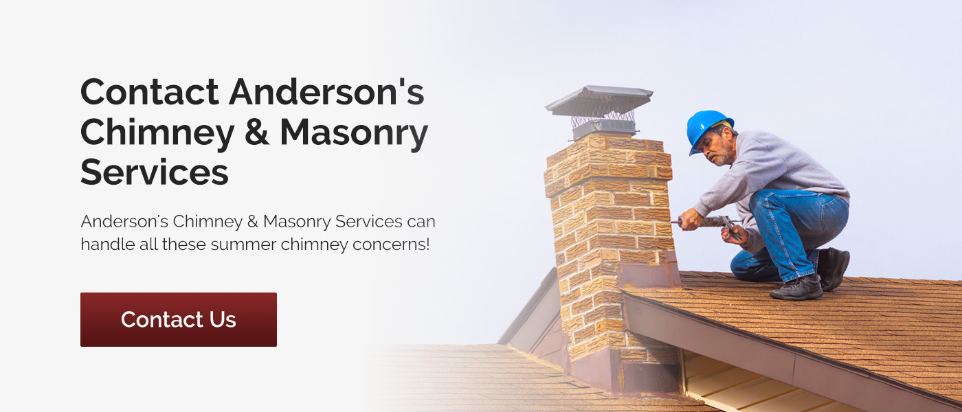Contact Anderson's Chimney & Masonry Services